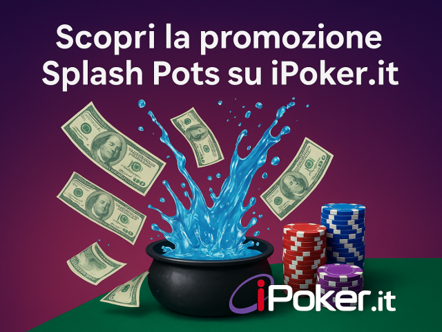 Splash Pots: Nuova Promozione Poker su Lottomatica